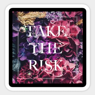 Take the Risk Sticker